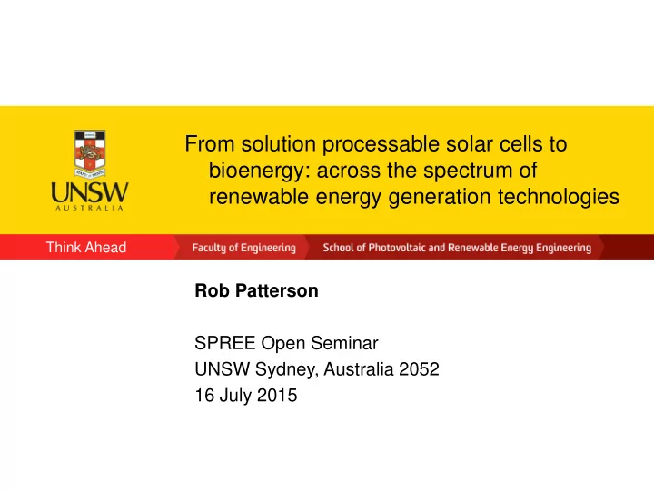 from solution processable solar cells to bioenergy across