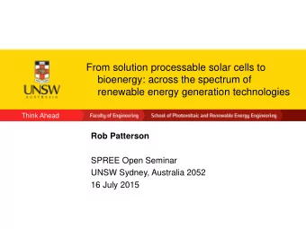 From solution processable solar cells to  bioenergy: across the spectrum of  renewable energy