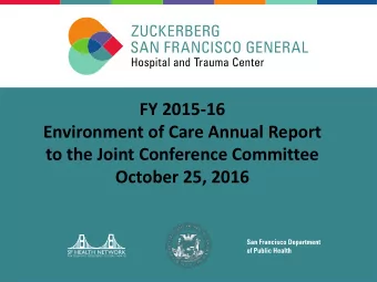 to the Joint Conference Committee  October 25, 2016  EOC Report Overview  The purpose of the
