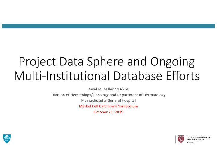 project data sphere and ongoing multi institutional