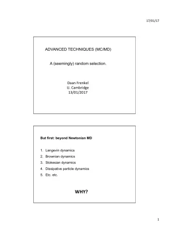 WHY?  1  17/01/17 1. Can be used to simulate molecular  motion in a viscous medium,  without