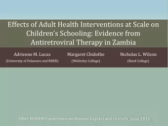 Antiretroviral Therapy in Zambia  Adrienne M. Lucas  Margaret Chidothe  Nicholas L. Wilson