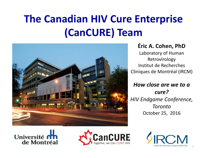 the canadian hiv cure enterprise cancure team
