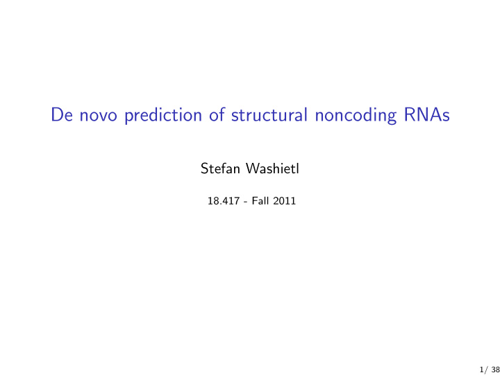 de novo prediction of structural noncoding rnas