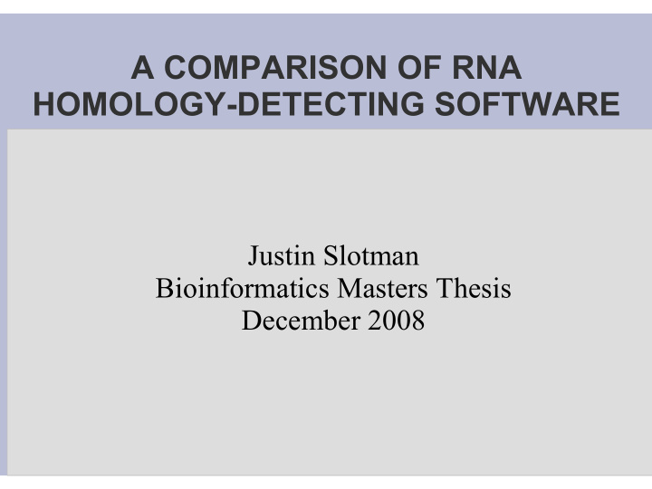 a comparison of rna homology detecting software