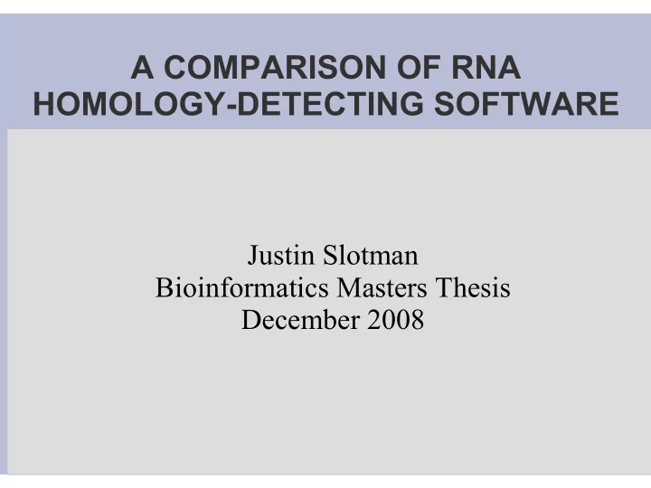 a comparison of rna homology detecting software