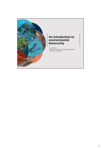 1  2  Environmental biosecurity is protecting our unique environment and the services  its