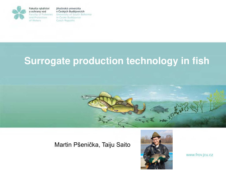 surrogate production technology in fish