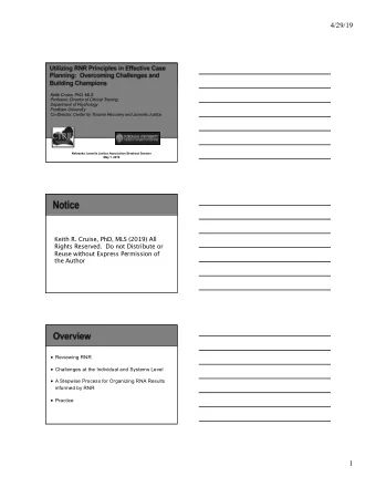 4/29/19  Keith Cruise, PhD, MLS  Professor, Director of Clinical Training  Department of Psychology
