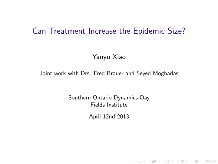 can treatment increase the epidemic size