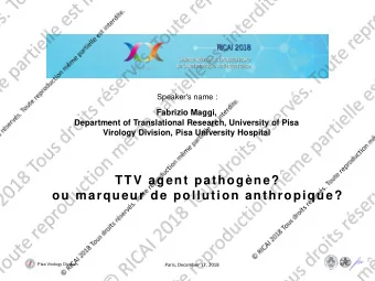 TTV agent pathogne?  ou marqueur de pollution anthropique?  Pisa Virology Division  Paris,
