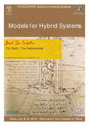 Models for Hybrid Systems  Bart De Schutter  TU Delft, The Netherlands  b.deschutter@its.tudelft.nl