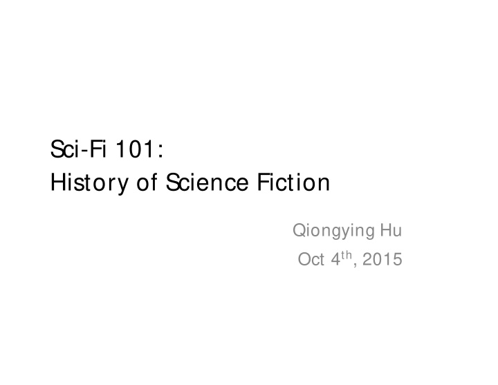 sci fi 101 history of science fiction