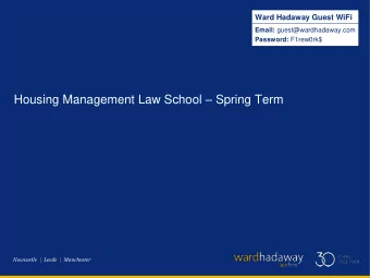 Housing Management Law School  Spring Term  Newcastle  |  Leeds  |  Manchester  2  Housekeeping