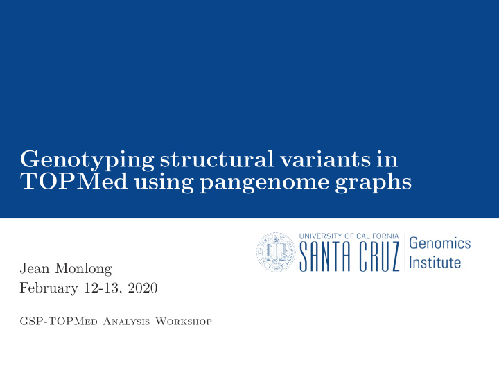 genotyping structural variants in topmed using pangenome