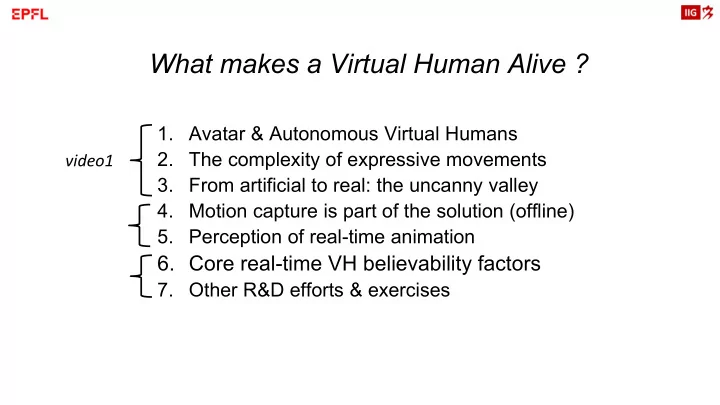 what makes a virtual human alive