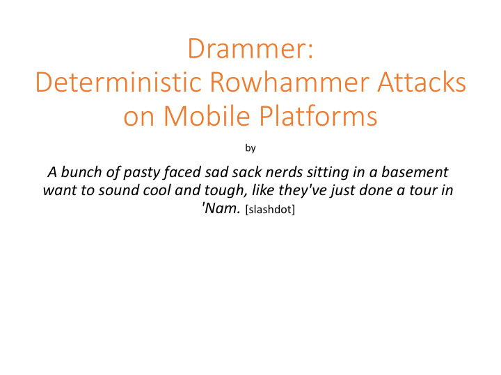 deterministic rowhammer attacks