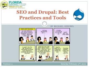 Practices and Tools  BY  M I C H A E L  H E RC H E L  Version 1.1 Saturday February 11 th , 2012