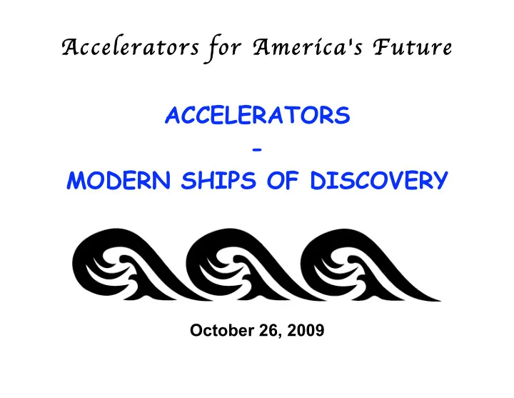 accelerators for america s future accelerators modern