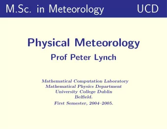 M.Sc. in Meteorology  UCD  Physical Meteorology  Prof Peter Lynch  Mathematical Computation