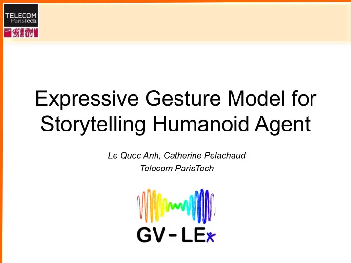 expressive gesture model for storytelling humanoid agent