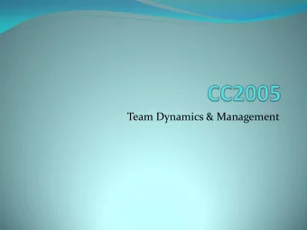 Team Dynamics &amp; Management  Team Dynamics &amp; Management  Team structures  Why teams?