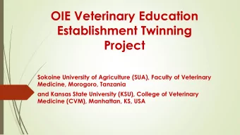 Establishment Twinning  Project  Sokoine University of Agriculture (SUA), Faculty of Veterinary