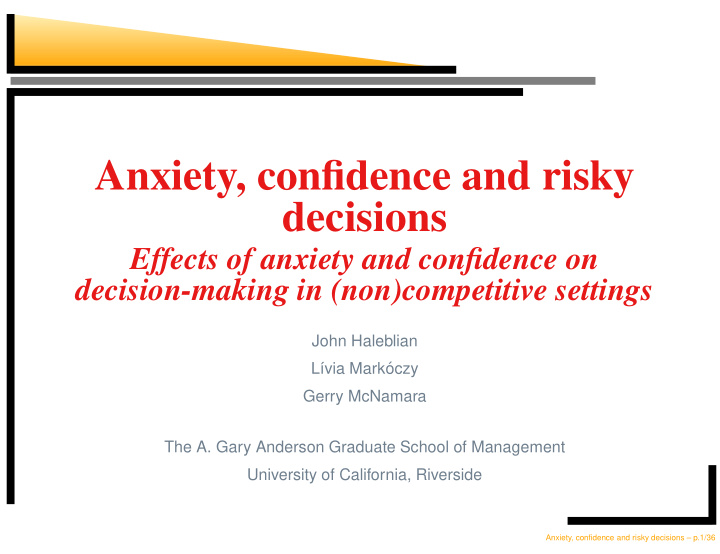 anxiety confidence and risky decisions