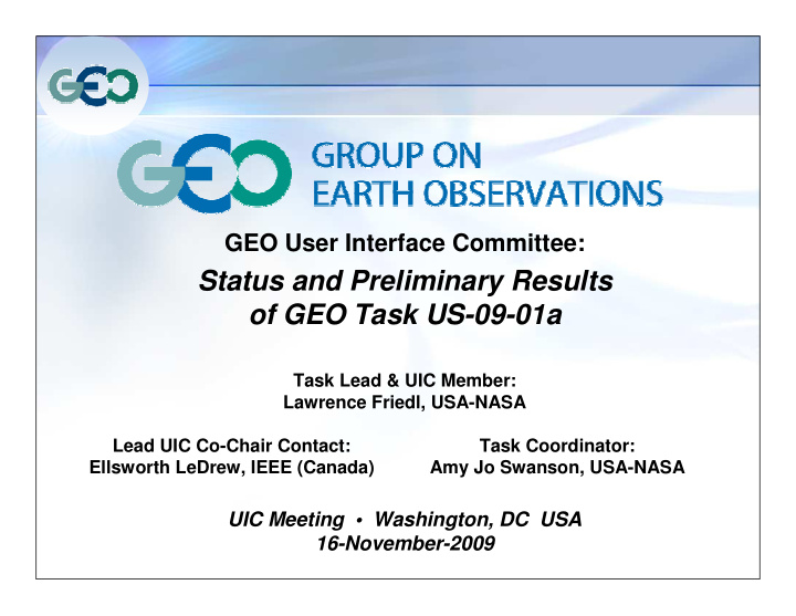 status and preliminary results of geo task us 09 01a
