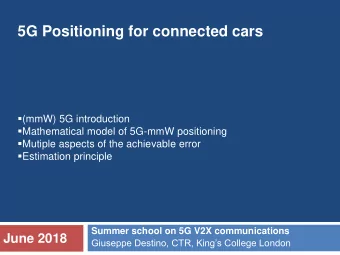 5G Positioning for connected cars  (mmW) 5G introduction  Mathematical model of 5G-mmW