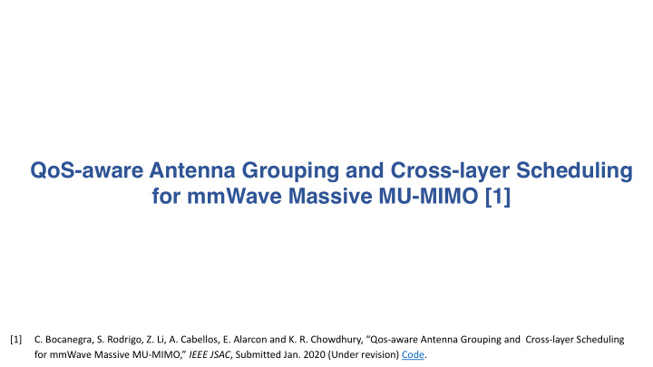 qos aware antenna grouping and cross layer scheduling for