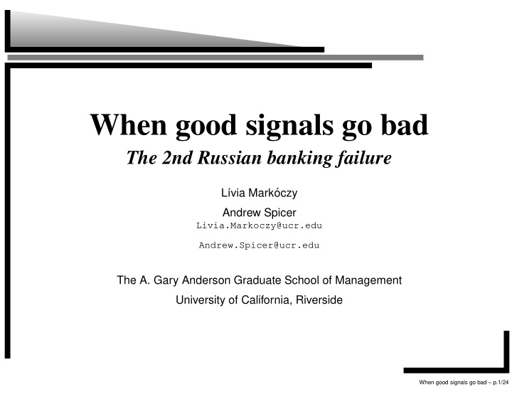 when good signals go bad
