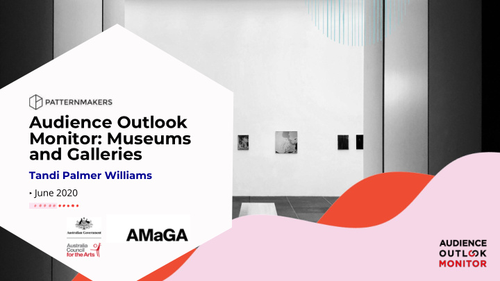 audience outlook monitor museums and galleries