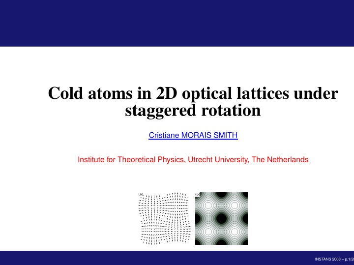 cold atoms in 2d optical lattices under staggered rotation