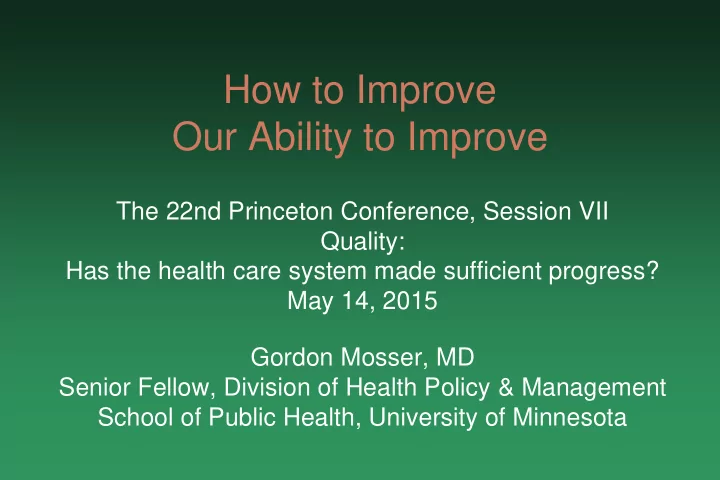 our ability to improve