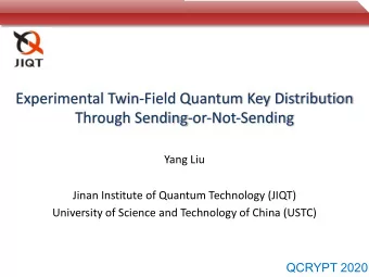 Experimental Twin-Field Quantum Key Distribution  Through Sending-or-Not-Sending  Yang Liu  Jinan