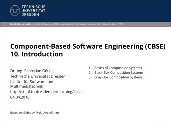 10. Introduction  1.  Basics of Composition Systems  Dr.-Ing. Sebastian Gtz  2.  Black-Box