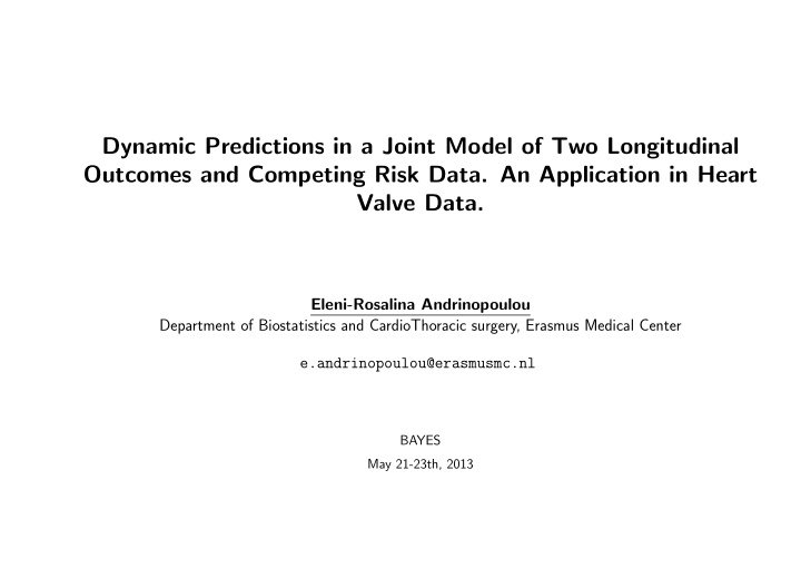 dynamic predictions in a joint model of two longitudinal