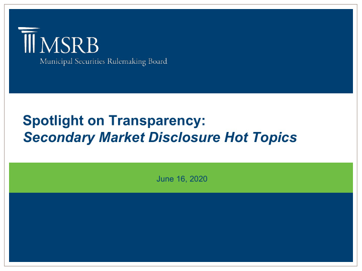 spotlight on transparency secondary market disclosure hot