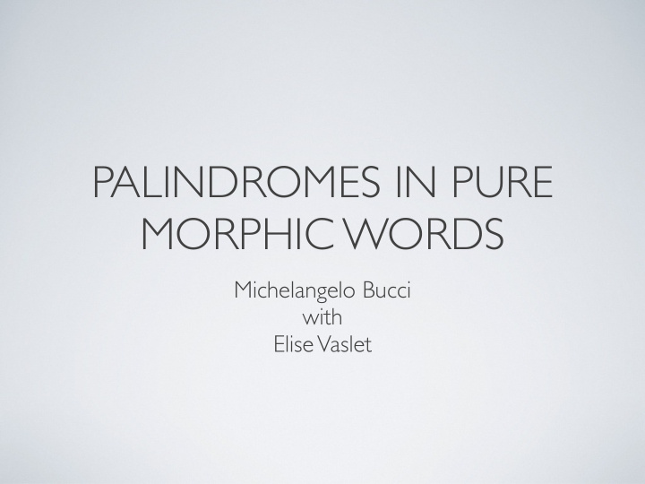 palindromes in pure morphic words