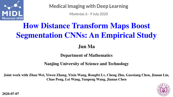 how distance transform maps boost segmentation cnns an