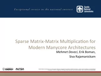 Sparse  Matrix-Matrix  Mul/plica/on  for    Modern  Manycore  Architectures