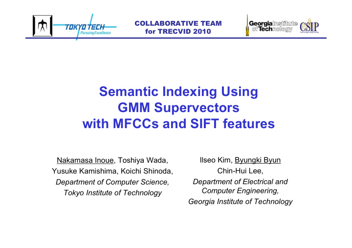 semantic indexing using gmm supervectors with mfccs and
