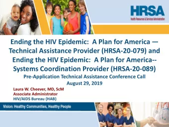 Ending the HIV Epidemic:  A Plan for America   Technical Assistance Provider (HRSA-20-079) and