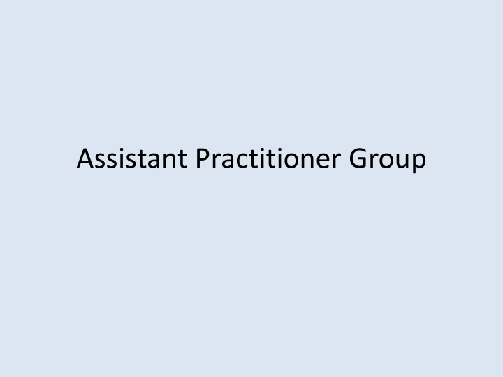 assistant practitioner group assistant practitioner group