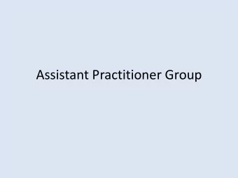 Assistant Practitioner Group  Assistant Practitioner Group  NOT Scottish Clinical Imaging