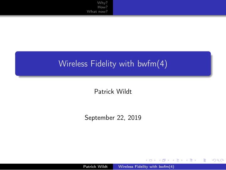 wireless fidelity with bwfm 4