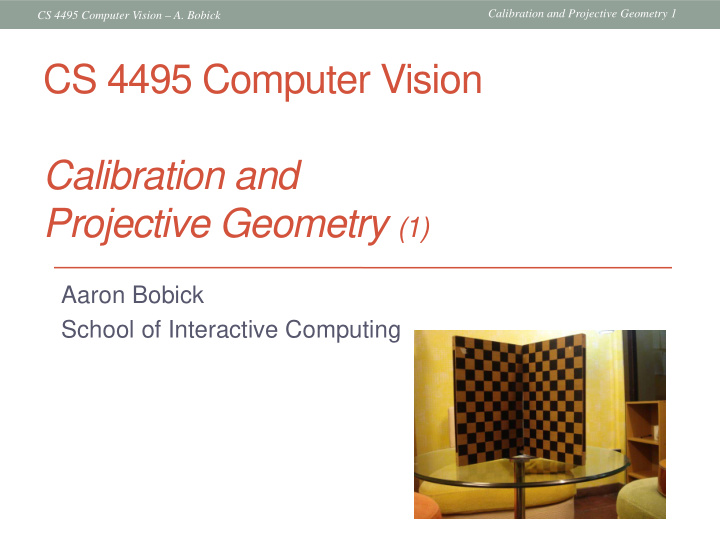 cs 4495 computer vision calibration and
