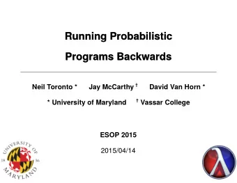 Running Probabilistic  Running Probabilistic  Running Probabilistic  Programs Backwards  Programs