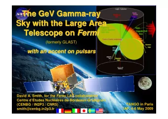 Les Pulsars gamma  The GeV Gamma  Gamma-  -ray  ray  The GeV  avec GLAST  Sky with the Large  Large